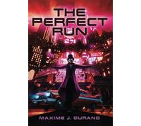 The Perfect Run