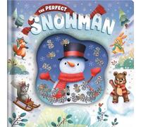 The Perfect Snowman: An Adorable Winter Tale with Eye-Catching Glitter Pouch