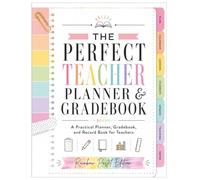 The Perfect Teacher Planner & Gradebook: An Undated Classroom Organizer for Middle and High School Teachers