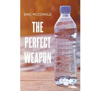 The Perfect Weapon