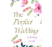 The Perfect Wedding coloring book