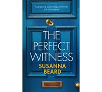 THE PERFECT WITNESS a gripping psychological thriller full of suspense