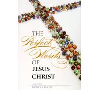 The Perfect Words of Jesus Christ