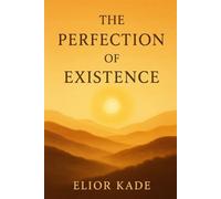 The Perfection of Existence