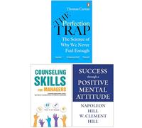 The Perfection Trap, Counseling Skills For Managers & Success through a Positive Mental Attitude 3 Books Collection Set