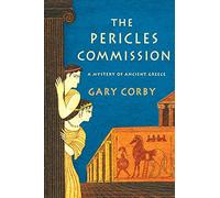 The Pericles Commission: 1 (Mysteries of Ancient Greece)