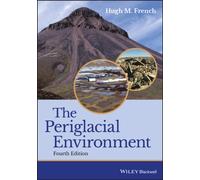 The Periglacial Environment