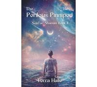 The Perilous Pinniped: SeaTac Shaman II