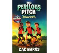 The Perilous Pitch: 5 (The Football Boys)
