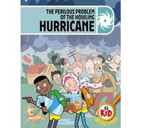 The Perilous Problem of the Howling Hurricane (Kid Detectives)