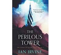 The Perilous Tower: 3 (The Gates of Good & Evil)