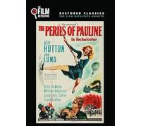 The Perils of Pauline (The Film Detective Restored Version)