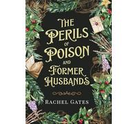 The Perils of Poison and Former Husbands