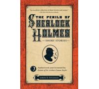 The Perils of Sherlock Holmes: Short Stories