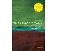 The Periodic Table : A Very Short Introduction