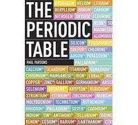 The Periodic Table: A Visual Guide to the Elements