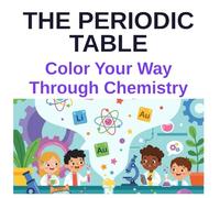 The Periodic Table: Color Your Way Through Chemistry (ABC Coloring Books)