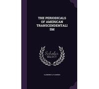 The Periodicals of American Transcendentalism