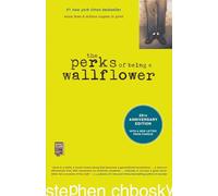 The Perks of Being a Wallflower: 20th Anniversary Editi - Hardback NEW Chbosky,