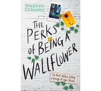 The Perks of Being a Wallflower YA Edition: (Reissue)