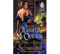 The Perks of Loving a Scoundrel: The Seduction Diaries