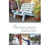 The Permaculture Book of DIY