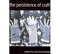 The Persistence of Craft: The applied arts today