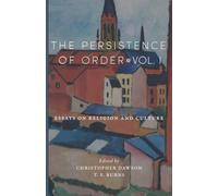 The Persistence of Order, Vol. 1: Essays on Religion and Culture