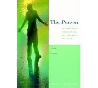 The Person: An Integrated Introduction to Personality Psychology