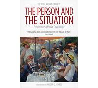The Person and the Situation by Malcolm Gladwell (Foreword), Lee Ross (30-Aug-2011) Paperback