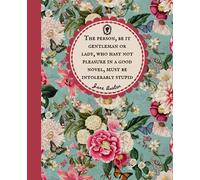 The Person Be they Gentleman or Lady, Jane Austen Composition Notebook, 7.5" x 9.25" 200 Page College Ruled Notebook Journal, School Exercise Book, ... Jane Austen Quote, Vintage Flowers, Floral