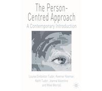 The Person-Centred Approach: A Contemporary Introduction