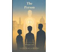 The Person: The Forgotten “I Am” (I Am - Who Am I Really?)
