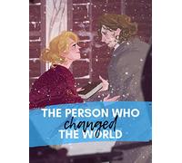 The Person Who Changed the World