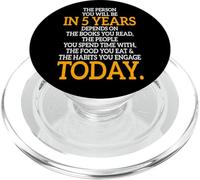 The Person You Will Be In 5 Years Motivational Uplifting PopSockets PopGrip for MagSafe