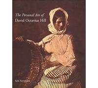 The Personal Art of David Octavius Hill