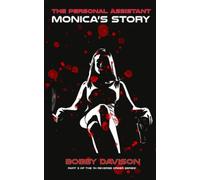 The Personal Assistant (Monica's Story) (The In Reverse Order Series)