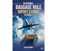 The Personal Baggage Rule : Import Export In India
