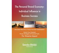 The Personal Brand Economy: Individual Influence in Business Success