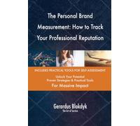 The Personal Brand Measurement: How to Track Your Professional Reputation