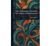 The Personal History of David Copperfield