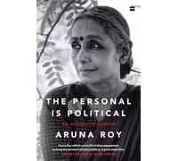 The Personal Is Political: An Activist's Memoir