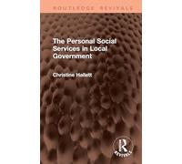 The Personal Social Services in Local Government (Routledge Revivals)