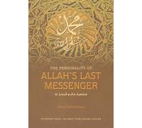 The Personality of Allah's Last Messenger