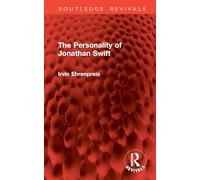 The Personality of Jonathan Swift (Routledge Revivals)