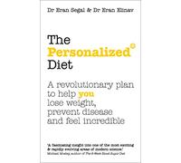 The Personalized Diet: The revolutionary plan to help you lose weight, prevent disease and feel incredible