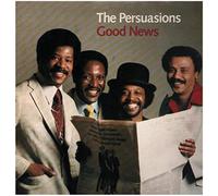 The Persuasions - Good News [VINYL]