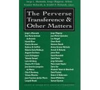 The perverse transference and other matters: essays in honor of R. Horacio Etchegoyen