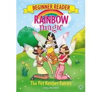 The Pet Keeper Fairies: Book 6 (Rainbow Magic Beginner Reader)