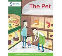 The Pet: My Letters and Sounds Phase Two Phonics Reader, Pink B Book Band: Reception, Ages 4-5